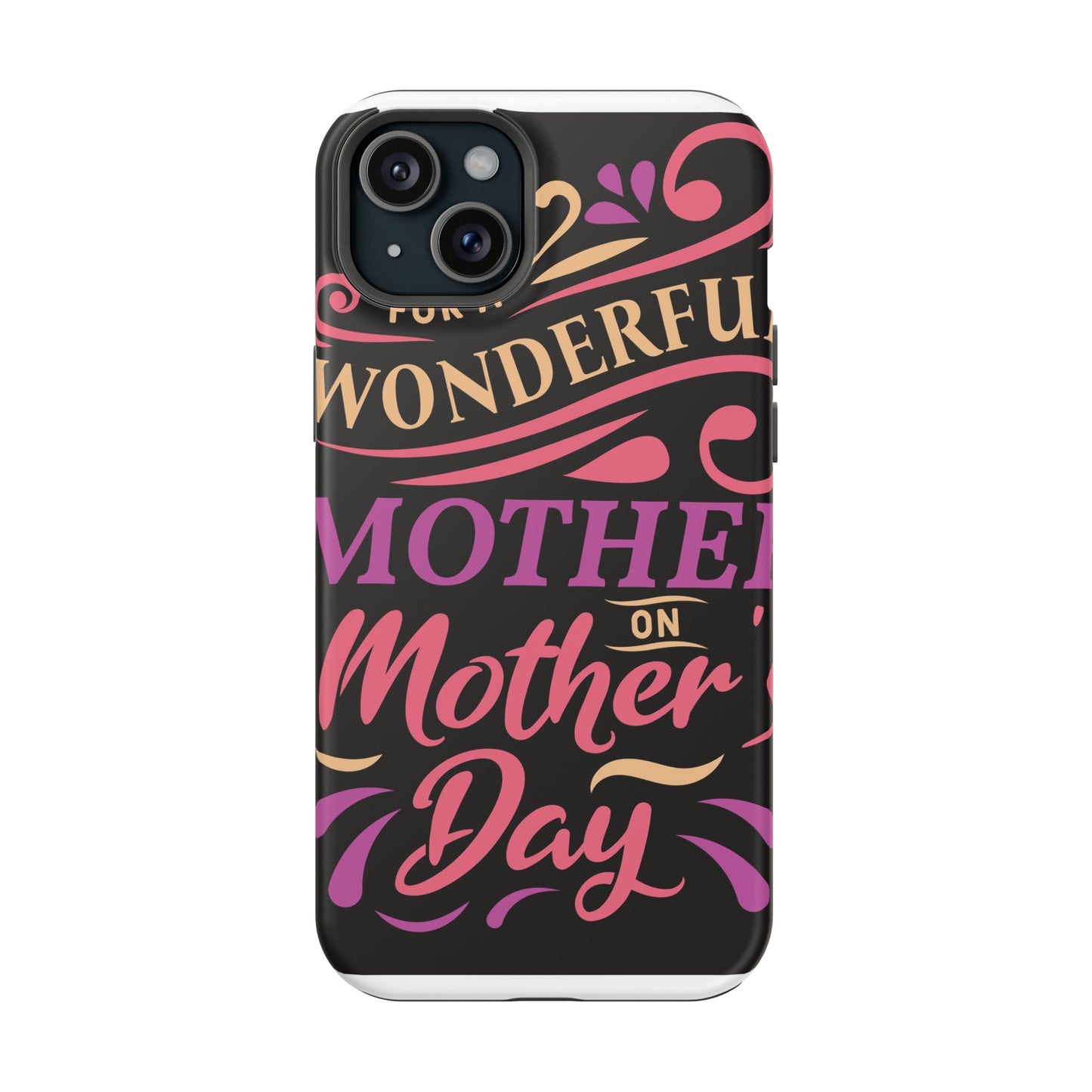 Womderful Mom - MagSafe Tough Cases