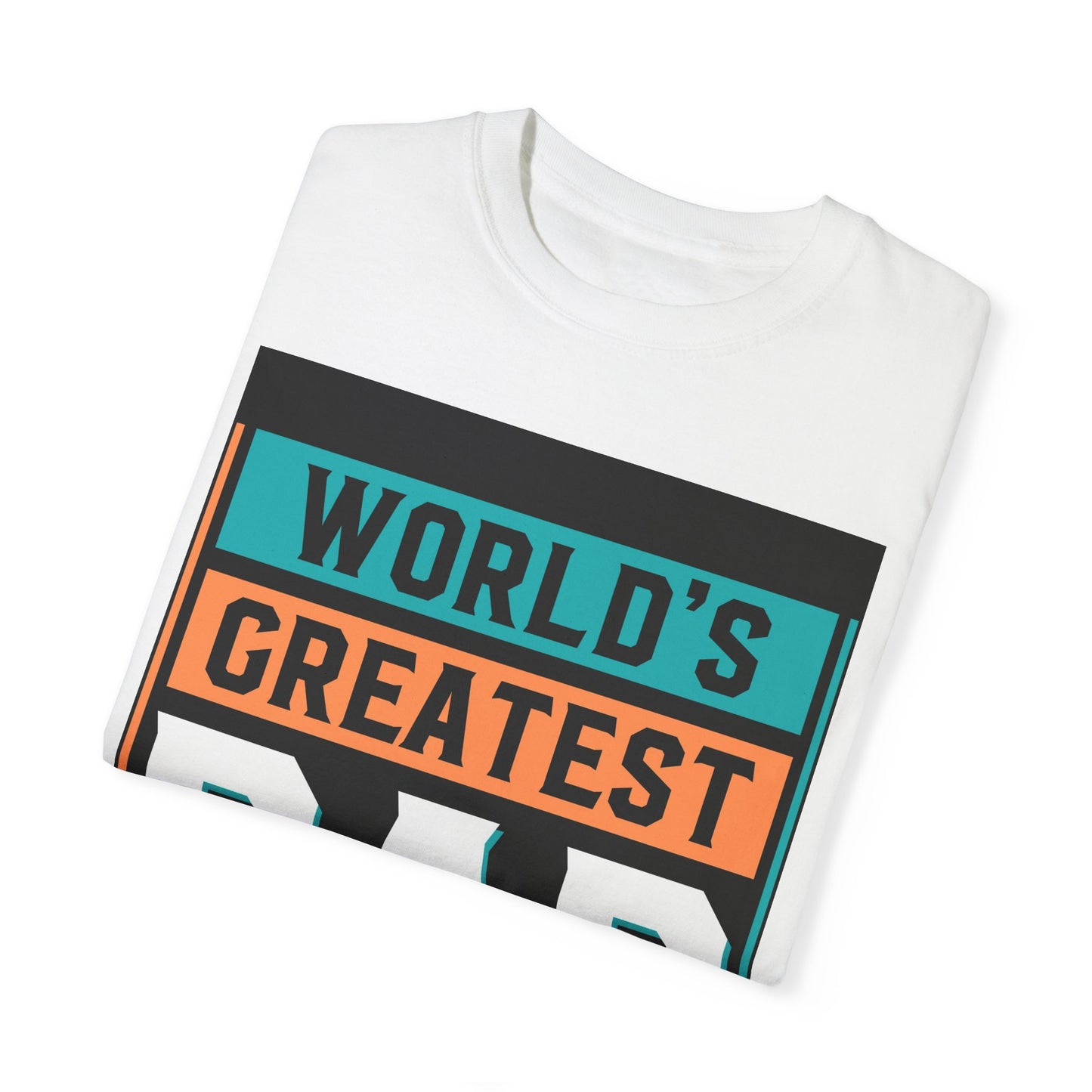World Greatest Dad T-shirt