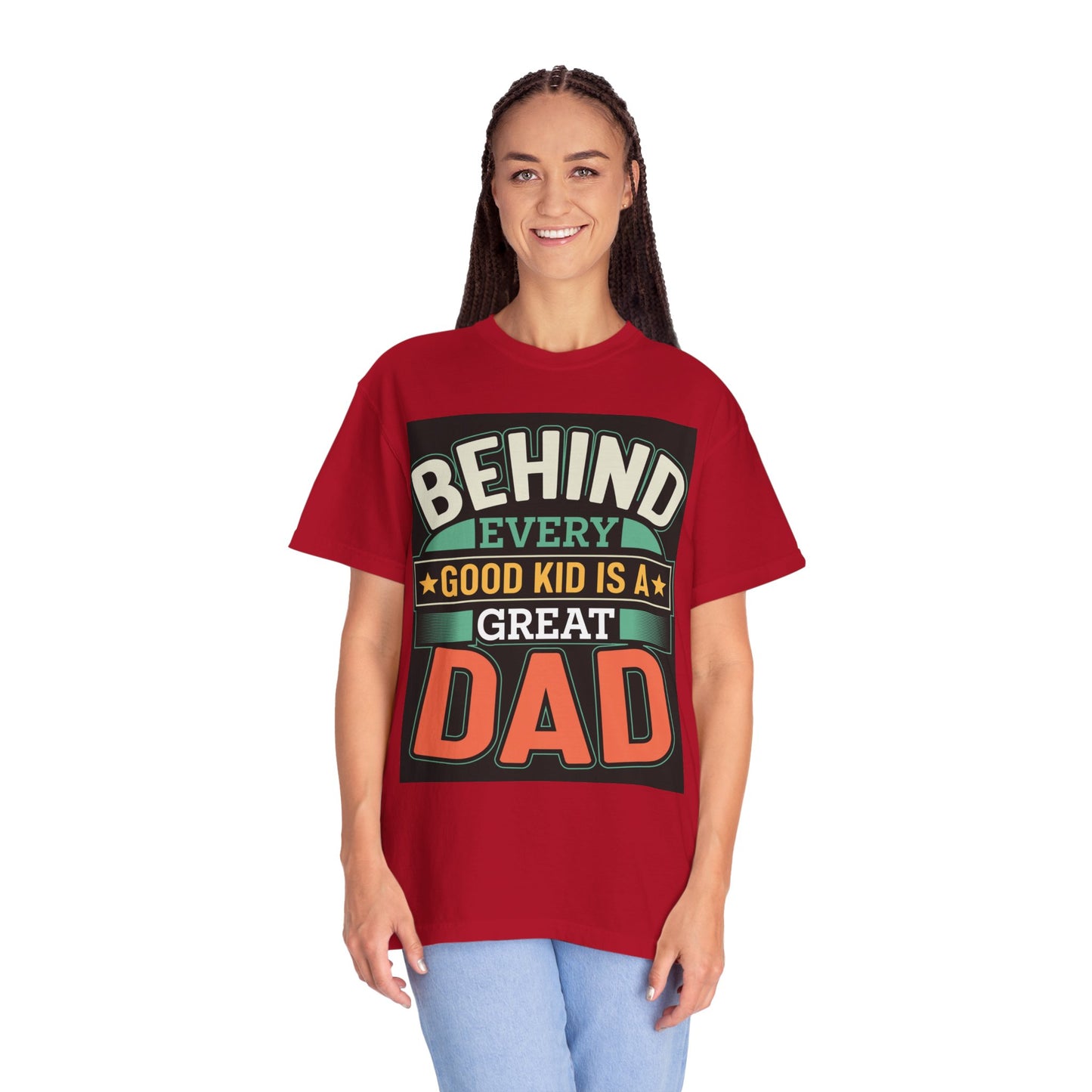 Behind every good kid is a Great Dad T-shirt