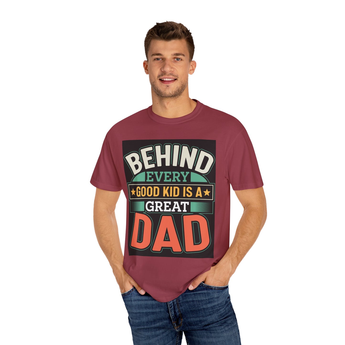 Behind every good kid is a Great Dad T-shirt