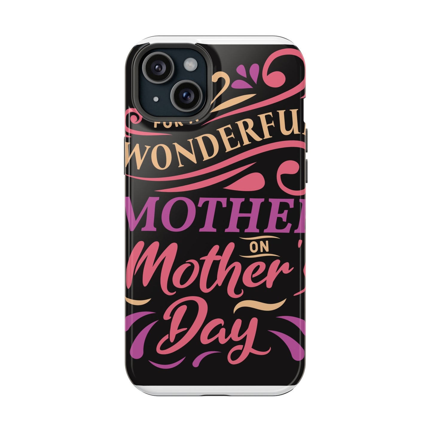 Womderful Mom - MagSafe Tough Cases
