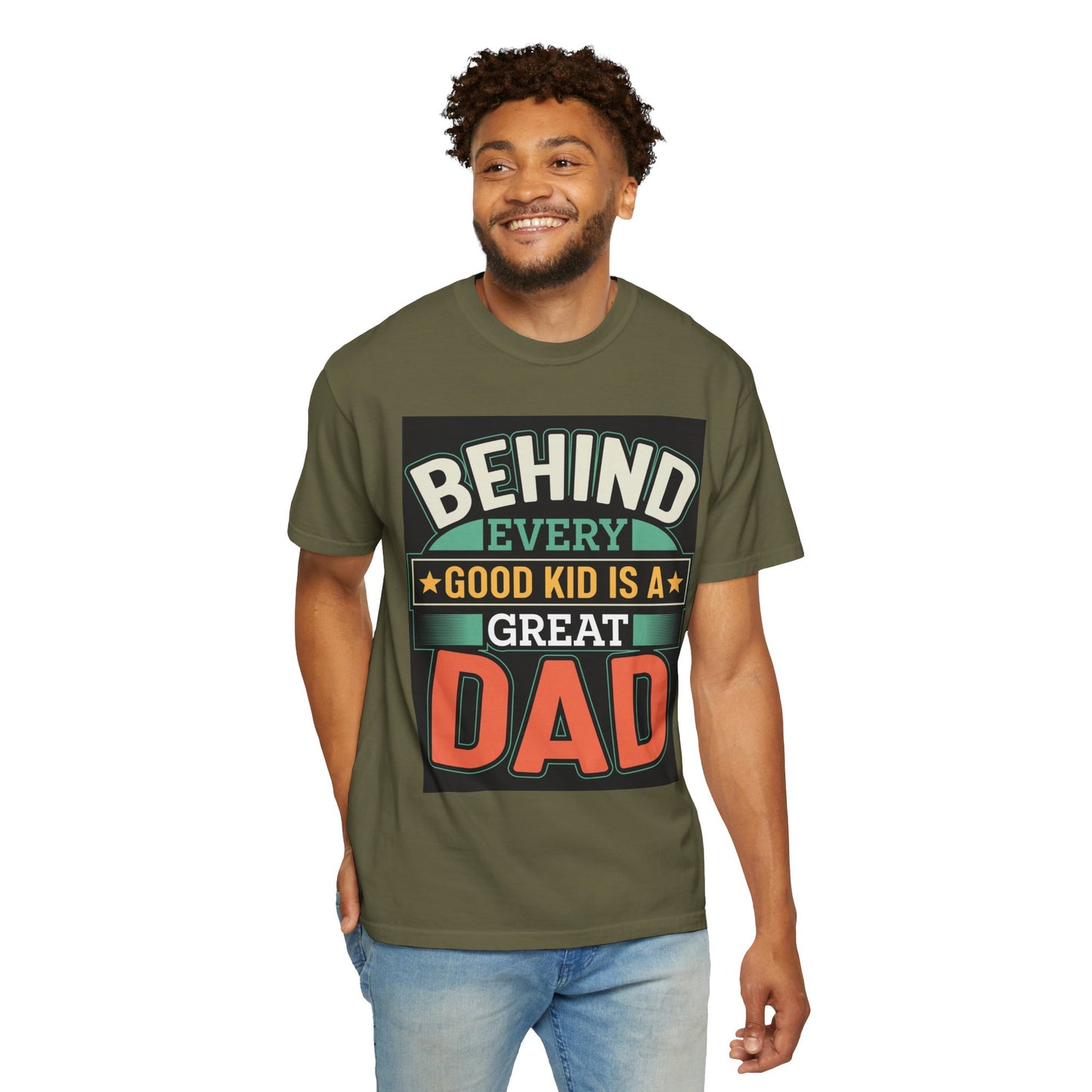 Behind every good kid is a Great Dad T-shirt