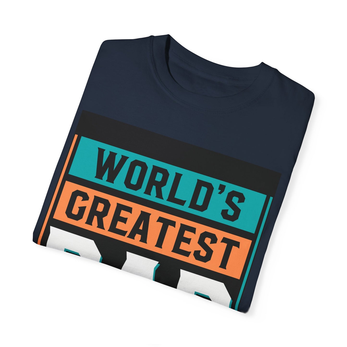 World Greatest Dad T-shirt