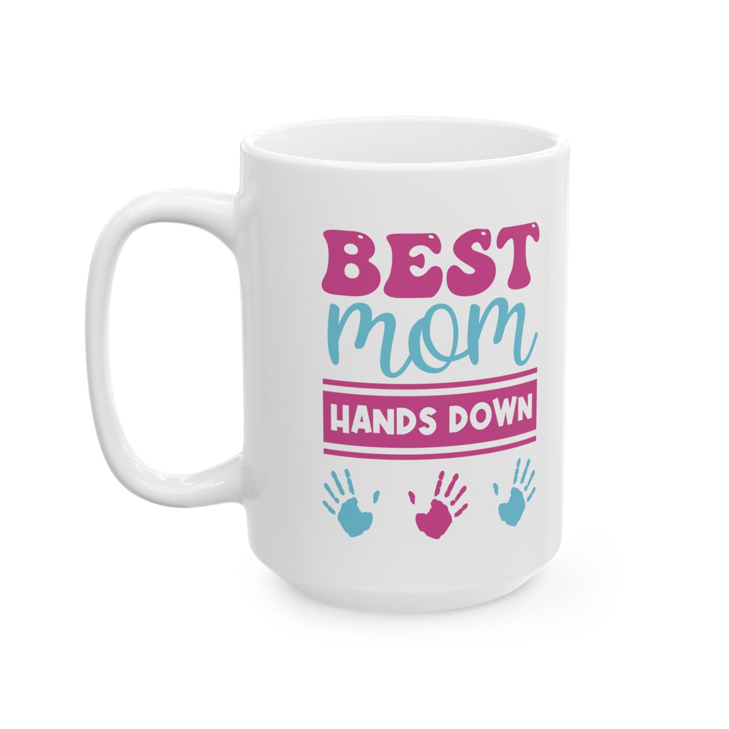 Best Mom - Ceramic Mug, (11oz, 15oz)