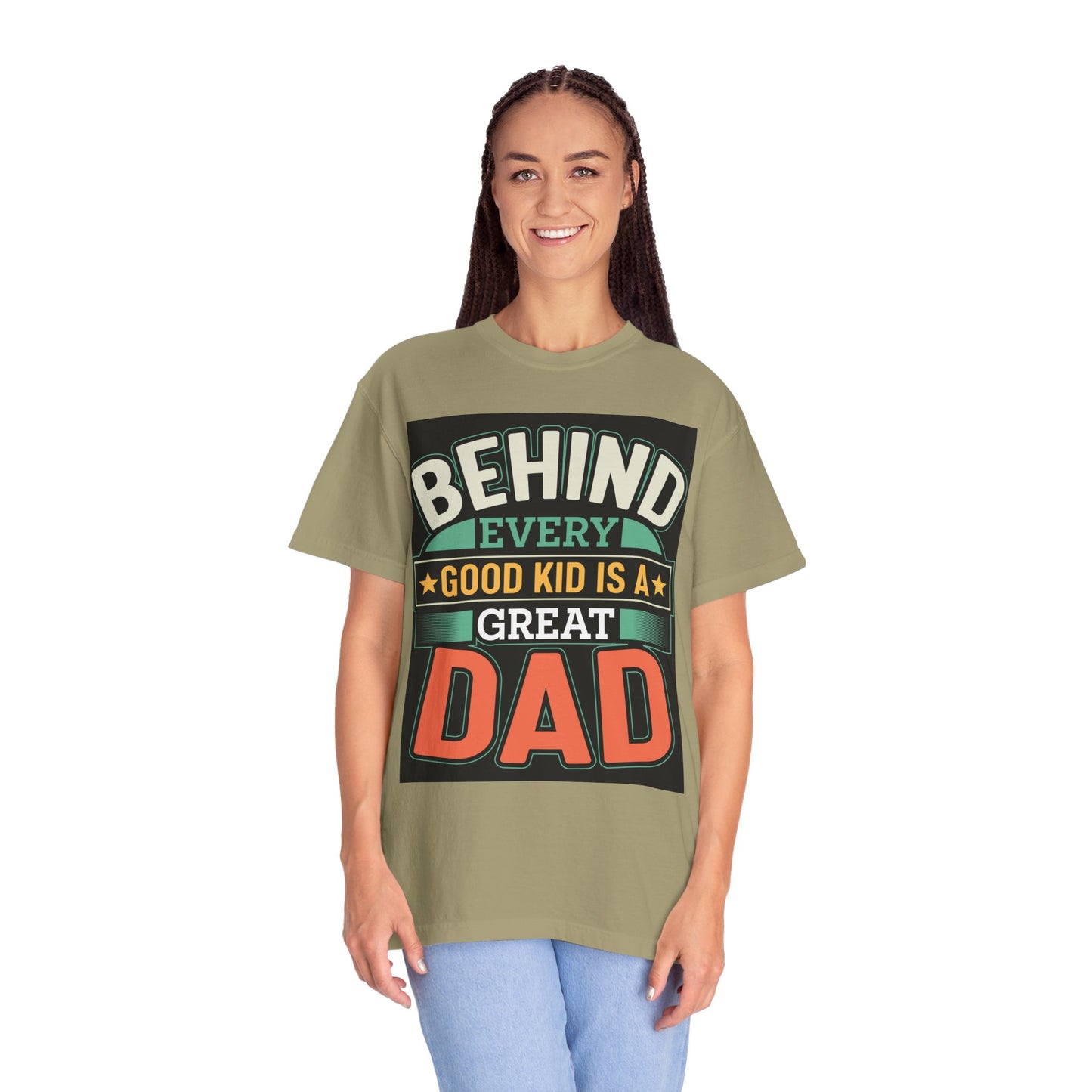 Behind every good kid is a Great Dad T-shirt