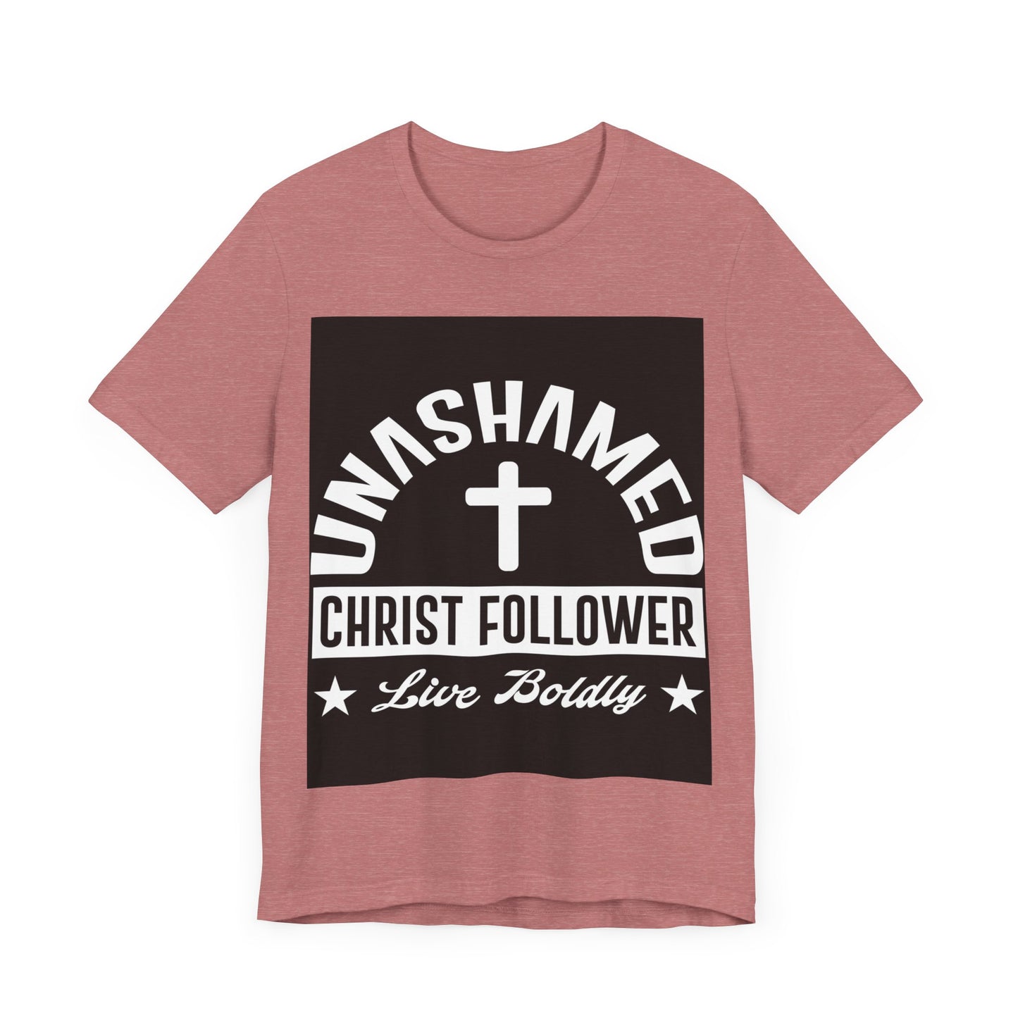 Unashamed of Christ