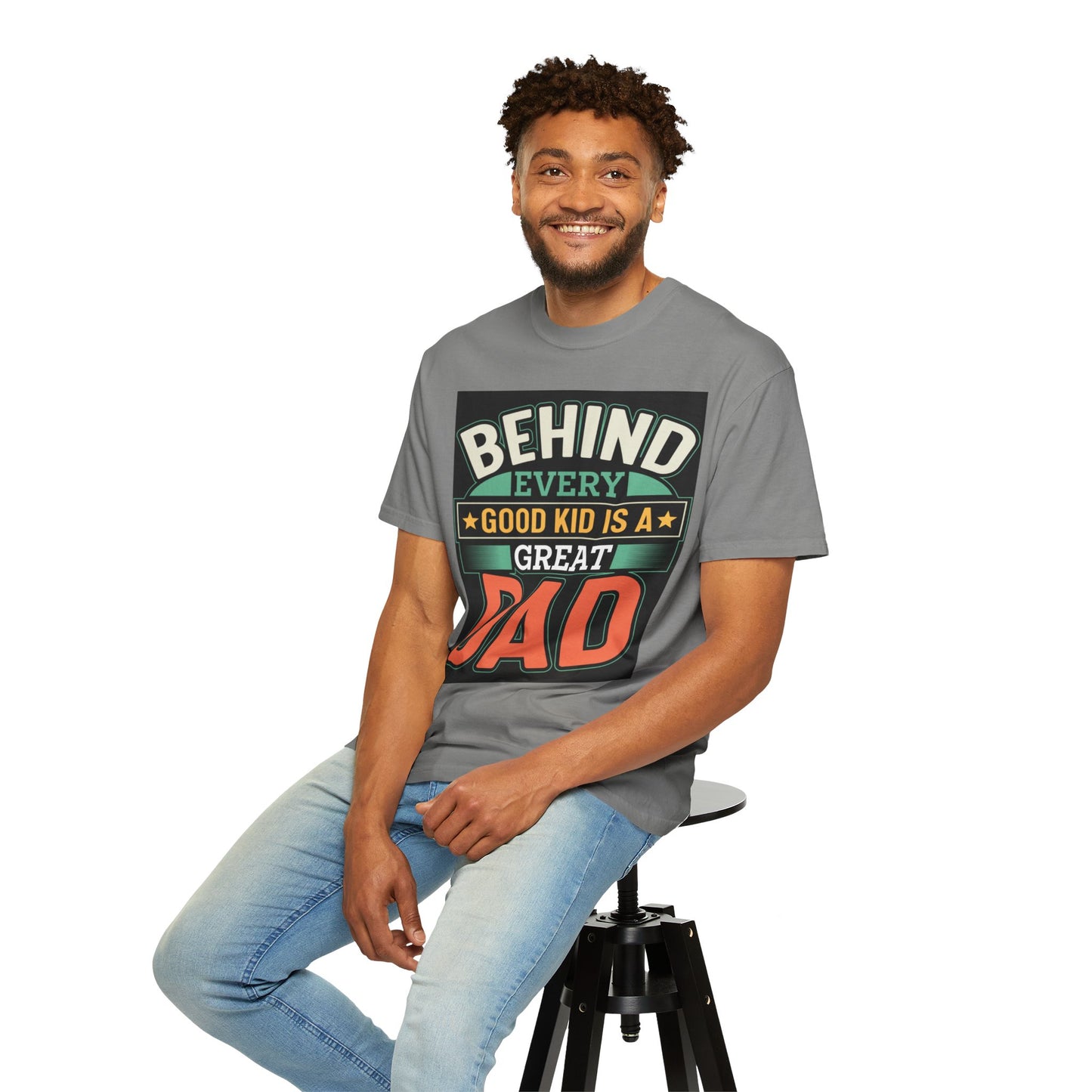 Behind every good kid is a Great Dad T-shirt