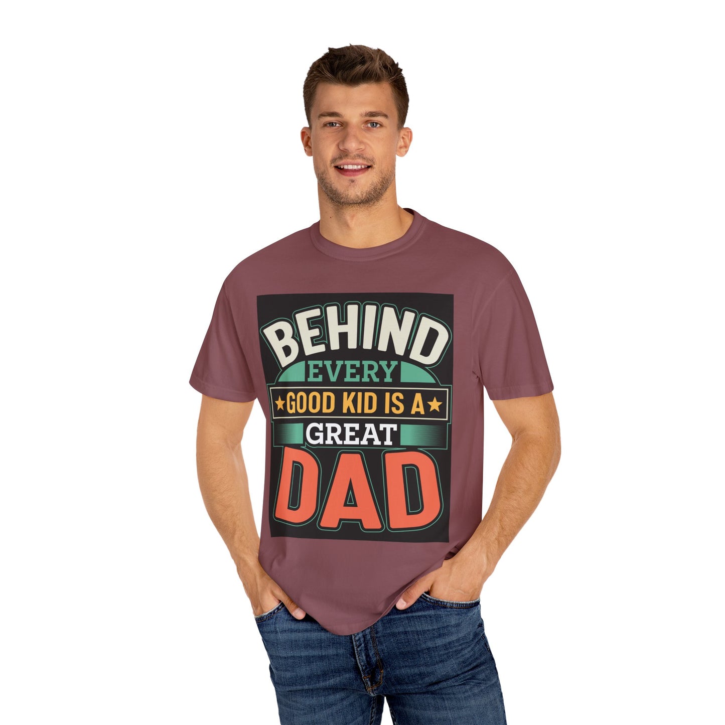 Behind every good kid is a Great Dad T-shirt